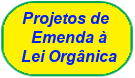 Projeto de Emenda a Lei Orgânica